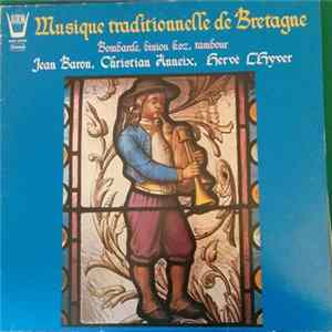 Jean Baron, Christian Anneix, Hervé L'Hyver - Musique Traditionnelle De Bretagne - Vol. 1 FLAC