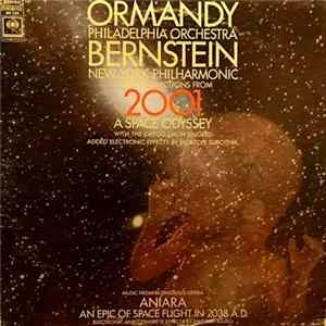 Eugene Ormandy / The Philadelphia Orchestra / Leonard Bernstein / The New York Philharmonic Orchestra / Werner Janssen / Orchestra Of The Vienna Volksoper - Selections From "2001: A Space Odyssey" / Highlights From "Aniara" FLAC