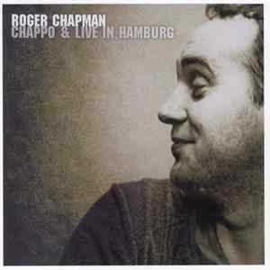 Roger Chapman - Chappo / Live In Hamburg FLAC