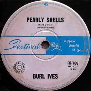 Burl Ives - Pearly Shells (Pope O Ewa) FLAC