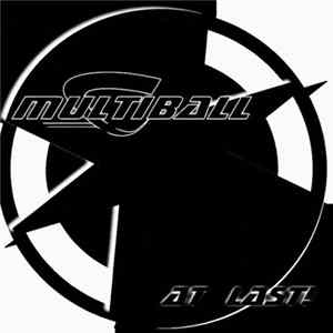 Multiball - At Last! FLAC