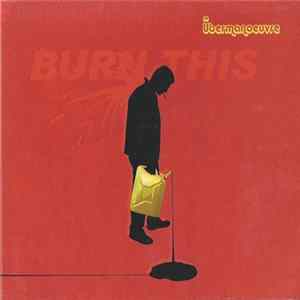 Übermanoeuvre - Burn This FLAC