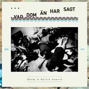 Mächy & Martin Zamora - Vad Dom Än Har Sagt FLAC