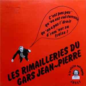 Jean-Pierre Girard - Les Rimailleries Du Gars Jean-Pierre FLAC