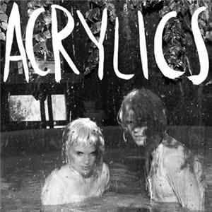 Acrylics - Lives And Treasure FLAC