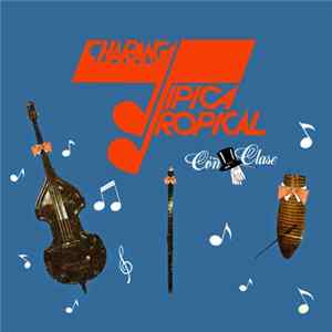 Charanga Tipica Tropical - Con Clase FLAC