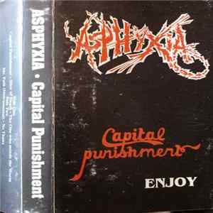 Asphyxia - Capital Punishment FLAC