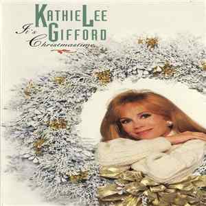 Kathie Lee Gifford - It's Christmas Time FLAC