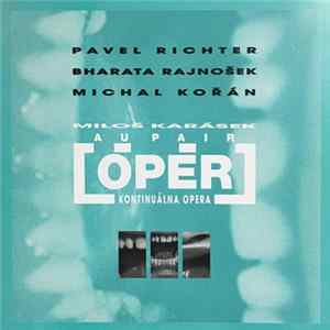 Pavel Richter / Bharata Rajnošek / Michal Kořán - Au Pair FLAC