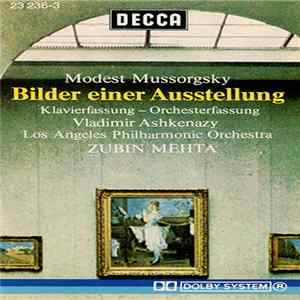 Modest Mussorgsky - Vladimir Ashkenazy, Zubin Mehta, Los Angeles Philharmonic Orchestra - Bilder Einer Ausstellung FLAC