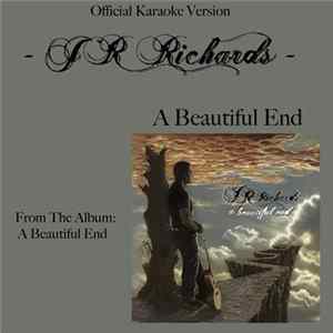 J. R. Richards - A Beautiful End (Karaoke Version) FLAC