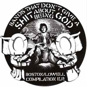 Various - Bands That Don't Give A Shit About Being God FLAC