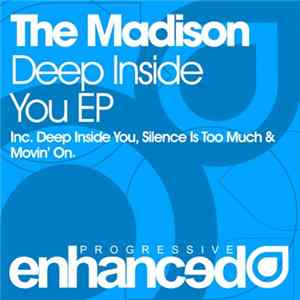 The Madison - Deep Inside You EP FLAC