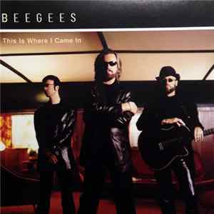 BeeGees - This Is Where I Came In FLAC