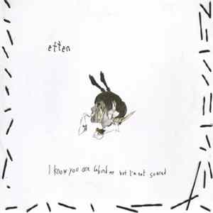 Etten - I Know You're Behind Me But I'm Not Scared FLAC