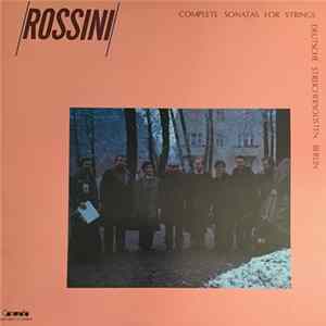 Deutsche Streichersolisten - Rossini : Complete Sonatas For Strings FLAC