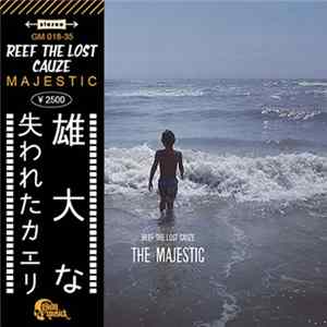 Reef The Lost Cauze - The Majestic FLAC