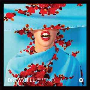 DrewxHill - Bullets FLAC
