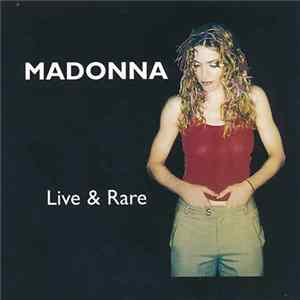 Madonna - Live & Rare FLAC
