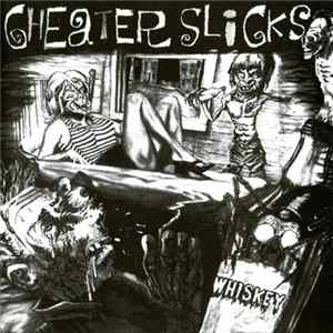 Cheater Slicks - Whiskey FLAC