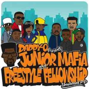 Daddy-O Presents Junior Mafia And Freestyle Fellowship - Unreleased EP FLAC
