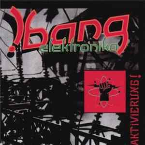 !Bang Elektronika - Aktivierung! FLAC