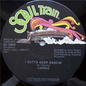 Carrie - I Gotta Keep Dancin' FLAC