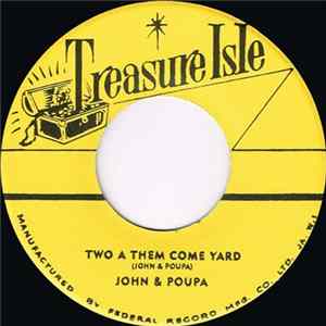 John & Poupa / Baba Brooks Band - Two A Them Come Yard / Teenage Ska FLAC