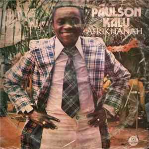 Paulson Kalu Afrikhanah And His Stars 25 - Paulson Kalu Afrikhanah And His Stars 25 FLAC