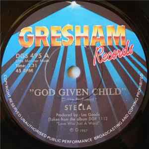 Stella - God Given Child / Like A Star FLAC