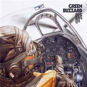 Green Buzzard - Eazy Queezy Squeezy FLAC