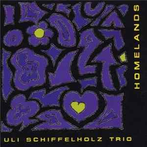 Uli Schiffelholz Trio - Homelands FLAC