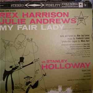 Rex Harrison, Julie Andrews With Stanley Holloway - My Fair Lady FLAC