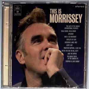 Morrissey - This is Morrissey FLAC