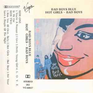 Bad Boys Blue - Hot Girls, Bad Boys FLAC