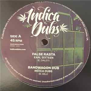 Earl Sixteen / Indica Dubs / Culture Freeman - False Rasta / Fret Not FLAC