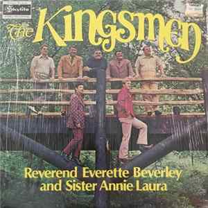 The Kingsmen - Reverend Everette Beverley And Sister Annie Laura FLAC