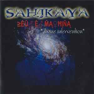 Sahjkaya - Divine Intervention FLAC