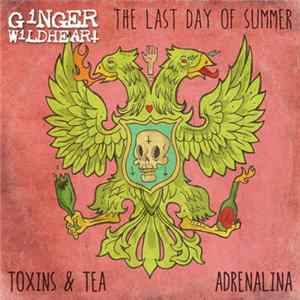 Ginger Wildheart - The Last Day Of Summer FLAC
