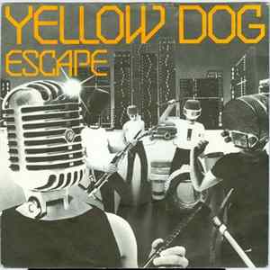 Yellow Dog - Escape FLAC