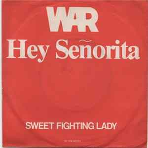 War - Hey Señorita FLAC