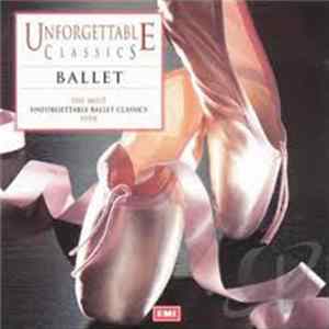 Various - Unforgettable Classics - Ballet FLAC