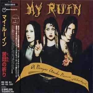 My Ruin - A Prayer Under Pressure Of Violent Anguish FLAC