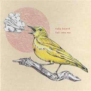 Toby Beard - Fall Into Me FLAC
