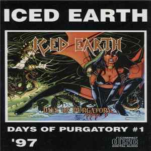 Iced Earth - Days Of Purgatory #1 FLAC