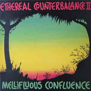 Ethereal Counterbalance II - Mellifluous Confluence FLAC