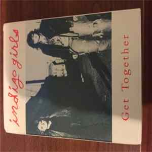 Indigo Girls - Get Together FLAC