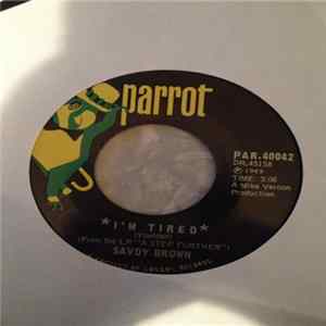 Savoy Brown - I'm Tired / Stay With Me Baby FLAC