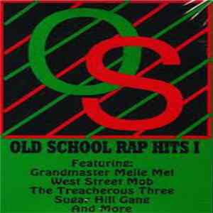 Various - Old School Rap Hits I FLAC