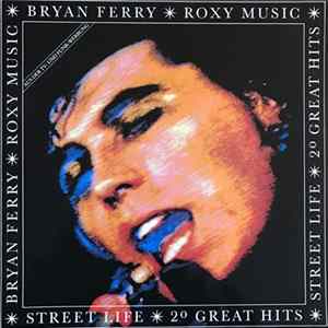 Roxy Music / Bryan Ferry - Street Life FLAC